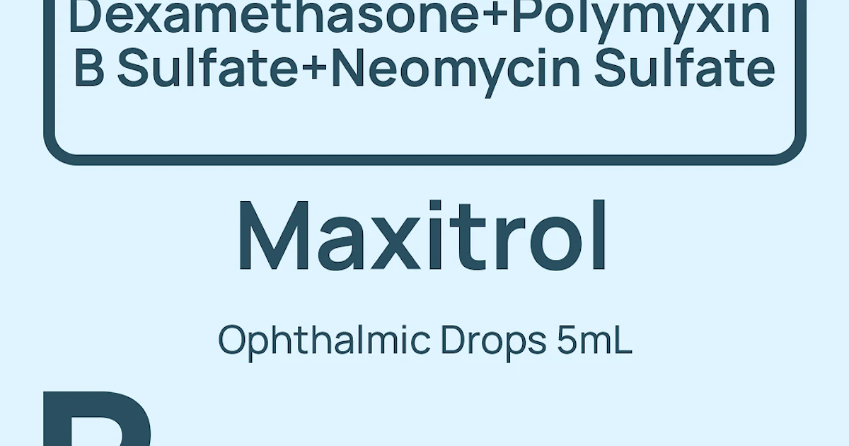 MyPharma Maxitrol Eye Drops 5mL mypharma-maxitrol-eye-drops-5ml